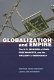 Globalization and empire : the U.S. invasion of Iraq, free markets, and the twilight of democracy / Stephen John Hartnett and Laura Ann Stengrim.