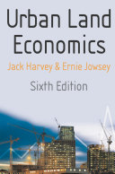 Urban land economics / Jack Harvey, Ernie Jowsey.