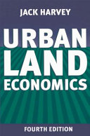 Urban land economics / Jack Harvey.