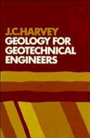 Geology for geotechnical engineers / J.C. Harvey.