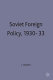 Soviet foreign policy, 1930-33 : the impact of the depression / Jonathan Haslam.