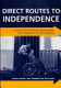 Direct routes to independence : a guide to local authority implementation and management of direct payments / Frances Hasler, Jane Campbell and Gerry Zarb.
