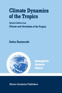 Climate dynamics of the tropics / by Stefan Hastenrath.