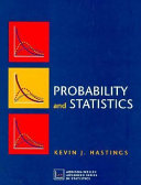 Probability and statistics / Kevin J. Hastings.