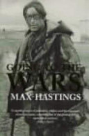 Going to the wars / Max Hastings.
