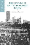 The culture of politics in modern Kenya / Angelique Haugerud.