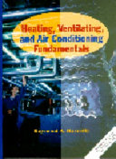 Heating, ventilating, and air conditioning fundamentals / Raymond A. Havrella.