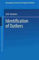 Identification ofoutliers / D.M. Hawkins.