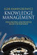 Knowledge management : organizing knowledge based enterprises / Igor Hawryszkiewycz.