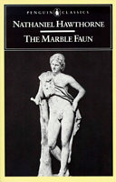 The marble faun, or, The romance of Monte Beni / Nathaniel Hawthorne ; with an introduction and notes by Richard H. Brodhead.