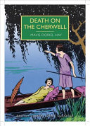 Death on the Cherwell / Mavis Doriel Hay ; with an introduction by Stephen Booth.