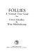 Follies : a National Trust guide / Gwyn Headley & Wim Meulenkamp.