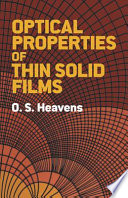 Optical properties of thin solid films / O.S. Heavens.