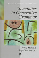 Semantics in generative grammar / Irene Heim and Angelika Kratzer.