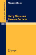 Hardy classes on Riemann surfaces Maurice Heins.