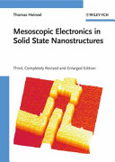 Mesoscopic electronics in solid state nanostructures / Thomas Heinzel.