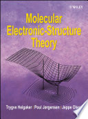 Molecular electronic-structure theory Trygve Helgaker, Poul Jorgensen, Jeppe Olsen.