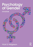 Psychology of gender / Vicki S. Helgeson.