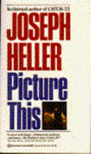 Picture this / Joseph Heller.