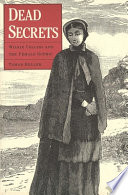 Dead secrets : Wilkie Collins and the female gothic / Tamar Heller.
