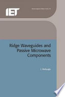 Ridge waveguides and passive microwave components / J. Helszajn.