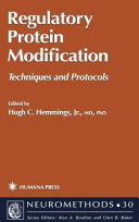 Regulatory Protein Modification Techniques and Protocols / edited by Hugh C. Hemmings.