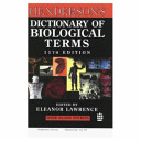Henderson's dictionary of biological terms / I.F. Henderson and W. D. Henderson.