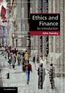 Ethics and finance : an introduction / John Hendry, University of Cambridge.