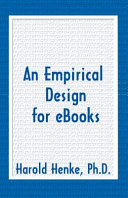 An empirical design for ebooks / Harold Henke.