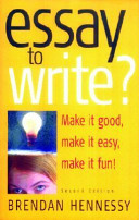 Essay to write? / Brendan Hennessy.