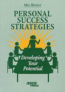 Personal success strategies : developing your potential! : a handbook / Mel Hensey.