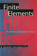 Finite elements : a gentle introduction / David Henwood, Javier Bonet.