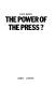 The power of the press? / Louis Heren.