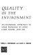 Quality of the environment : an economic approach to some problems in using land, water, and air / by Orris C. Herfindahl and Allen V. Kneese.