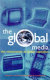 The global media : the new missionaries of corporate capitalism / Edward S. Herman and Robert W. McChesney.