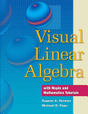 Visual linear algebra / Eugene Herman, Michael Pepe.