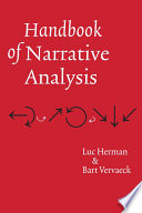 Handbook of narrative analysis / written and translated by Luc Herman and Bart Vervaeck.