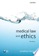 Medical law and ethics / Jonathan Herring.