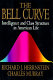 The bell curve : intelligence and class structure in American life / Richard J. Herrnstein, Charles Murray.