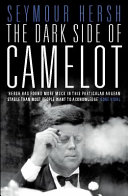 The dark side of Camelot / Seymour Hersh.