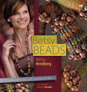 Betsy beads / Betsy Hershberg ; photography by Alexis D. Xenakis.