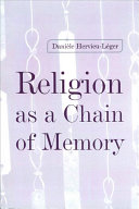 Religion as a chain of memory / translated by Simon Lee.