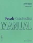 Facade construction manual / Thomas Herzog, Roland Krippner, Werner Lang ; translation into English: Christina McKenna for keiki communication, Berlin.