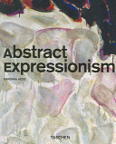 Abstract expressionism / Barbara Hess ; Uta Grosenick (ed.).
