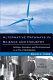 Alternative pathways in science and industry : activism, innovation, and the environment in an era of globalization / David J. Hess.