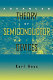 Advanced theory of semiconductor devices / Karl Hess.