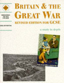Britain & the Great War : a study in depth / Greg Hetherton.