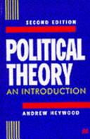 Political theory : an introduction / Andrew Heywood.