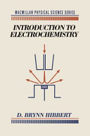 Introduction to electrochemistry / D. Brynn Hibbert.