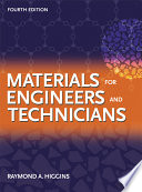 Materials for engineers and technicians / Raymond A. Higgins.